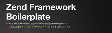 Zend Framework Boilerplate 十六个快速启动项目样板